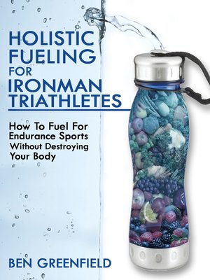 cover image of Holistic Fueling for Ironman Triathletes
